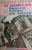 Al zecelea om .Doctorul Fischer din Geneva Graham Greene, 1987, Univers