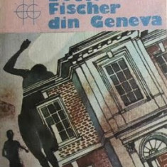 Al zecelea om .Doctorul Fischer din Geneva Graham Greene