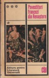 Povestitori francezi din Renastere, Editura Pentru Literatura Universala, 1969, 311 pagini, Clasicii Literaturii Universale