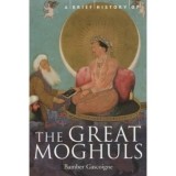 A brief history of The Great Moghuls