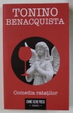 COMEDIA RATATILOR de TONINO BENACQUISTA , 2023