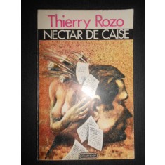 Thierry Rozo - Nectar de caise