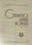 Gramatica limbii romane, Volumul I, Editia a II-a revizuita si adaugita - Morfologia