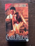 John Grisham Cazul Pelican