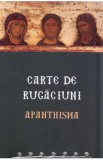 Carte de rugaciuni. Apanthisma, 2024