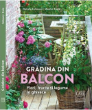 Gradina din balcon | Monika Kratz, Natalie Fassmann, 2021, Casa