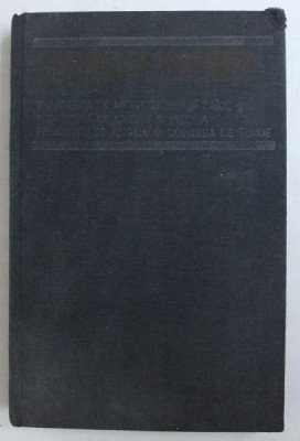PRINCIPESA DE MONTPENSIER , ZAIDE , PRINCIPESA DE CLEVES , ISTORIA HENRIETTEI DE ANGLIA , CONTESA DE TENDE de DOAMNA DE LAFAYETTE , Bucuresti 1984 foto