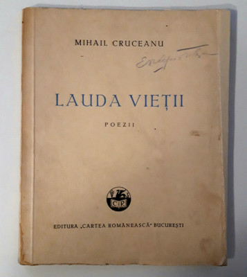 Carte veche Mihai Cruceanu Lauda vietii Poezii foto