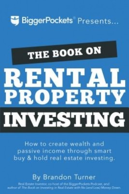 The Book on Rental Property Investing: How to Create Wealth and Passive Income Through Intelligent Buy &amp;amp; Hold Real Estate Investing! foto