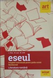 LITERATURA ROMANA. ESEUL. PREGATIRE MINDIVIDUALA PENTRU PROBA SCRISA. BACALAUREAT-L. PAICU, M. LUPU, M. LAZ-262202