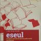 LITERATURA ROMANA. ESEUL. PREGATIRE MINDIVIDUALA PENTRU PROBA SCRISA. BACALAUREAT-L. PAICU, M. LUPU, M. LAZ-262202
