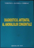 DIAGNOSTICUL ANTENATAL AL ANOMALIILOR CONGENITALE-VERONICA DANIELA CHIRIAC-280536