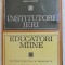 INSTITUTORI IERI , EDUCATORI MIINE , EVOLUTIA SCOLII PRIMARE de ROBERT DOTTRENS , 1971