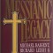 The Messianic Legacy &ndash; Michael Baigent