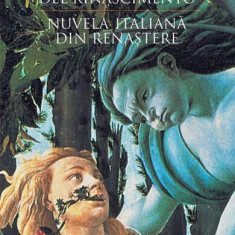 La novella italiana del Rinascimento / Nuvela italiană din Renaștere - Paperback brosat - Corina Anton, Florin Chiriţescu - Humanitas