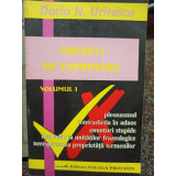 Dorin N. Uritescu - Greseli de exprimare, vol. I (Editia: 1999)