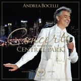 Concerto: One Night In Central Park (10th Anniversary CD+DVD) | Andrea Bocelli, Clasica