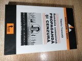 Romania comunista. Propaganda si cenzura - Tiberiu Troncota (Editura Tritonic, 2006)