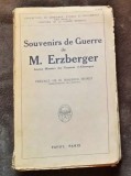 Souvenirs de guerre de M. Erzberger, ancien ministre des finances d&#039;Allemagne