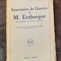 Souvenirs de guerre de M. Erzberger, ancien ministre des finances d'Allemagne