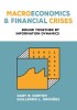 Macroeconomics and Financial Crises: Bound Together by Information Dynamics