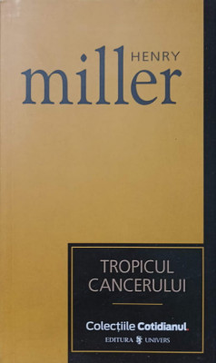 TROPICUL CANCERULUI-HENRY MILLER foto