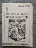 Sigmund Freud - Trei eseuri privind teoria sexualităţii