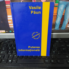 Puterea informațională, Vasile Păun, editura tritonic, București 2005, 016