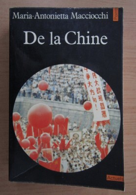 De la Chine / Maria-Antonietta Macciocchi foto