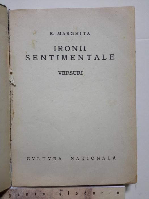Marghita E., Ironii sentimentale, Bucuresti, 1925