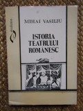 Mihai Vasiliu - Istoria teatrului rom&acirc;nesc