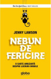 Nebun de fericire - Paperback brosat - Jenny Lawson - Globo