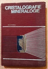 Cristalografie. Mineralogie. Editura Didactica si Pedagogica, 1968 - Ion C. Popescu