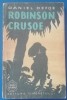 Robinson Crusoe - Daniel Defoe - Editie 1956 - Carte Veche Colectie