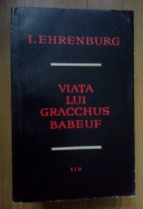 Viata lui Gracchus Babeuf / Ilya Ehrenburg