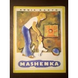 Agnia Barto - Mashenka (drawings by Willi Trubkovich; 1976)
