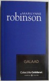 Galaad &ndash; Marilynne Robinson
