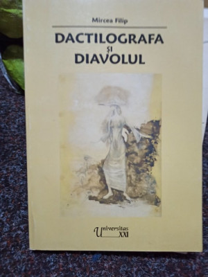 Mircea Filip - Dactilografa si diavolul (2006) foto