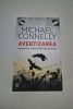 Michael Connelly - Avertizarea, Carte Politista, Editie Cartonata, 384 pagini