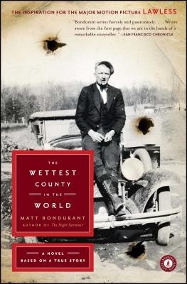 The Wettest County in the World: A Novel Based on a True Story foto