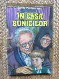 IN CASA BUNICILOR-IONEL TEODOREANU