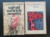 2 titluri LAURENȚIU FULGA: Salvați sufletele noastre / Alexandra și Infernul