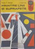 Printre Linii si Suprafete - Florica T. Campan - Matematica, Ion Creanga 1973, Carte Cartonata