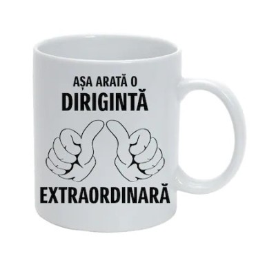 Cana alba personalizata &amp;quot;Asa arata o diriginta extraordinara&amp;quot;, INOVATIX&amp;reg;. 330ml foto