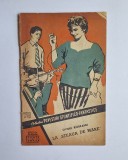 La &bdquo;Steaua de mare&rdquo; &ndash; Aut. Ovidiu Riureanu, Colecția Povestiri Științifico-Fantastice nr. 78, Ed. Știința și Tehnica, 1958