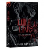 Little Liar. Volumul 2 din seria Web of Silence [Precomanda] - Sorin Petrescu, Leigh Rivers
