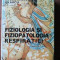 Fiziologia si fiziopatologia respiratiei- I. Teodorescu