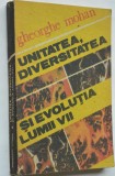 Gheorghe Mohan - Unitatea, diversitatea si evolutia lumii vii 1989