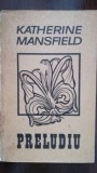 Preludiu Katherine Mansfield