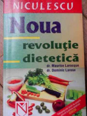Noua Revolutie Dietetica - Maurice Larocque, Dominic Larose ,523338 foto